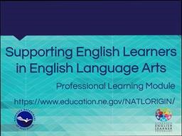 Supporting English Learners in English Language Arts